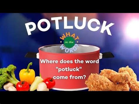 pots of luck|where does potluck come from.